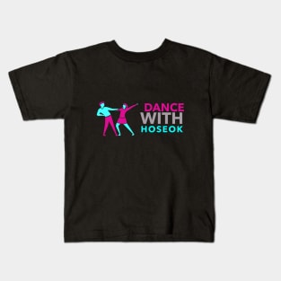 DANCE WITH HOSEOK Kids T-Shirt